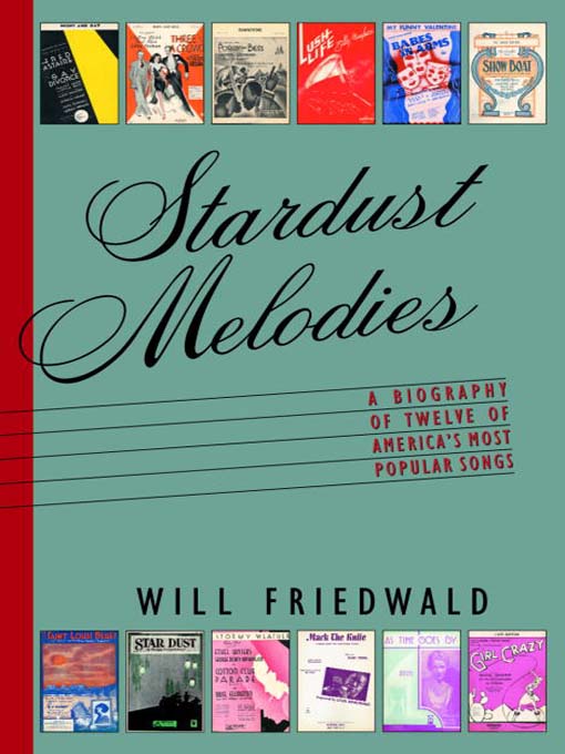 Title details for Stardust Melodies by Will Friedwald - Available